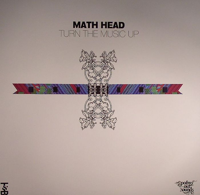 MATH HEAD - Turn The Music Up