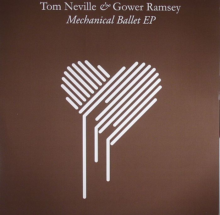 NEVILLE, Tom/GOWER RAMSEY - Mechanical Ballet EP
