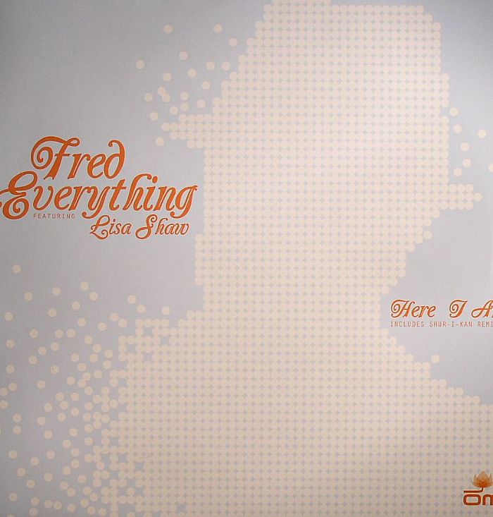 FRED EVERYTHING - Here I Am