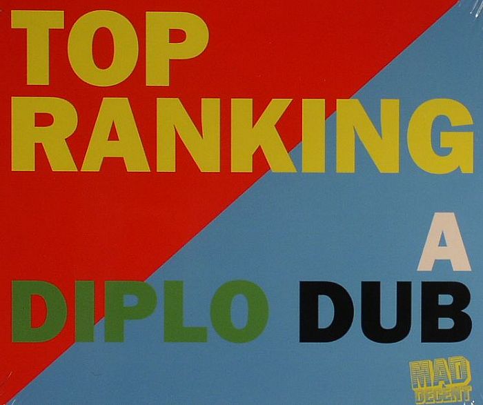 DIPLO/SANTOGOLD/VARIOUS - Top Ranking: A Diplo Dub