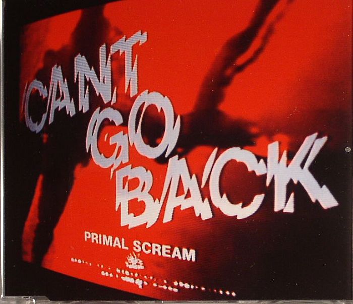 PRIMAL SCREAM - Can't Go Back