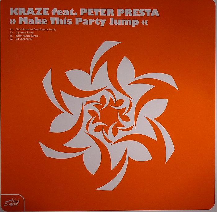 KRAZE feat PETER PRESTA - Make This Party Jump (remixes)