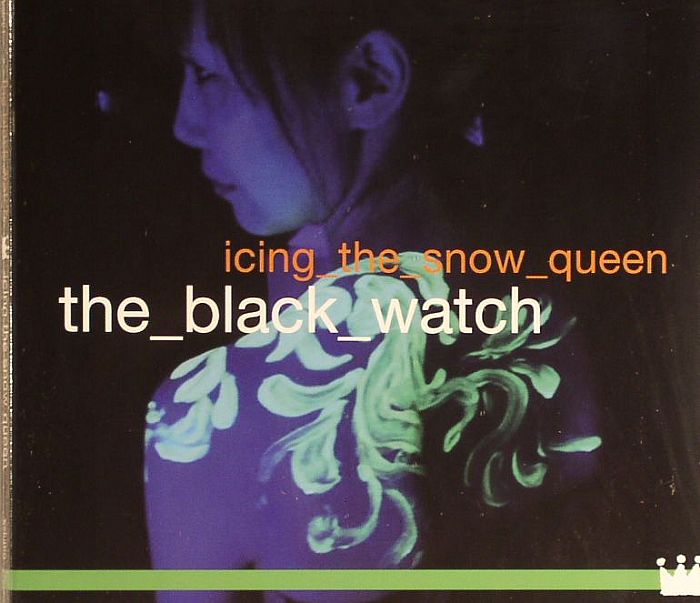 BLACK WATCH, The - Icing The Snow Queen