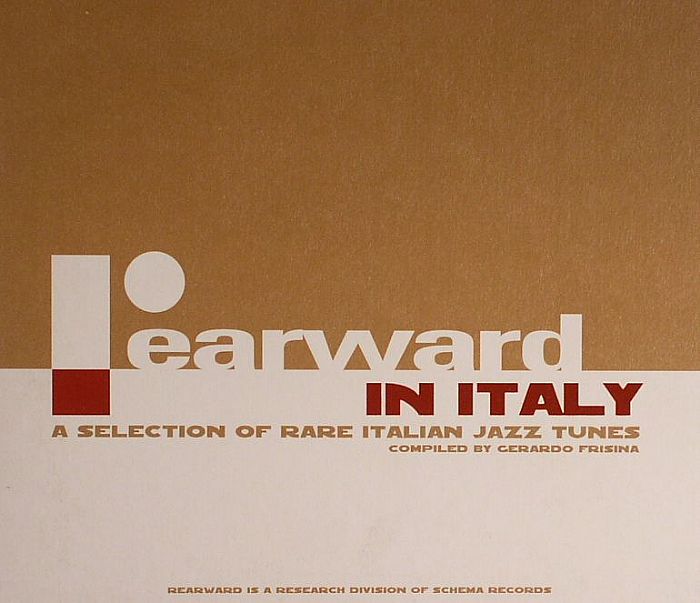 FRISINA, Gerardo/VARIOUS - Rearward In Italy: A Selection Of Rare Italian Jazz Tunes