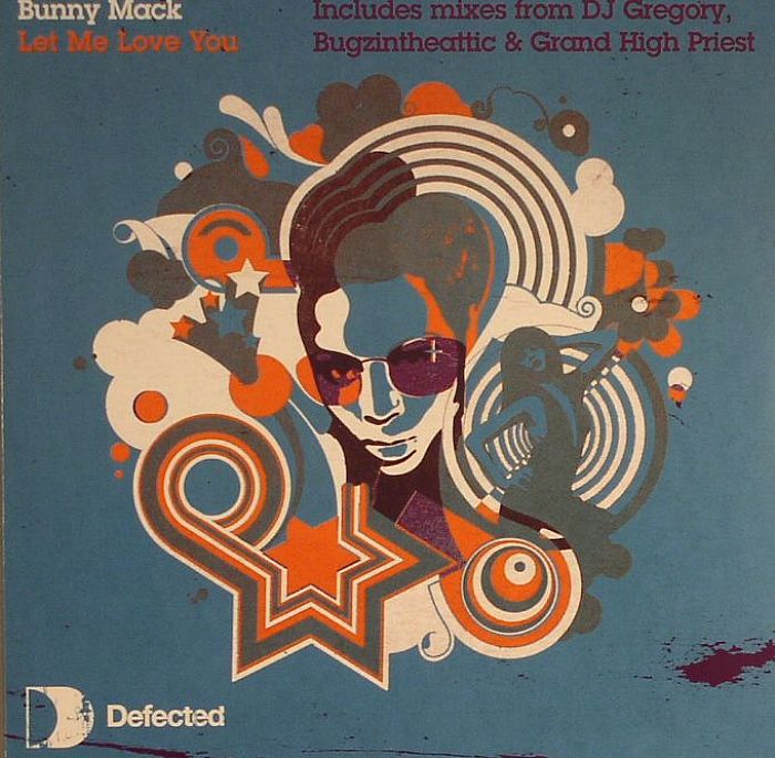 MACK, Bunny - Let Me Love You