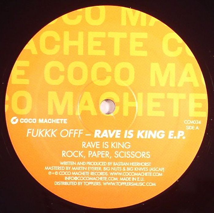 FUKKK OFFF - Rave Is King EP