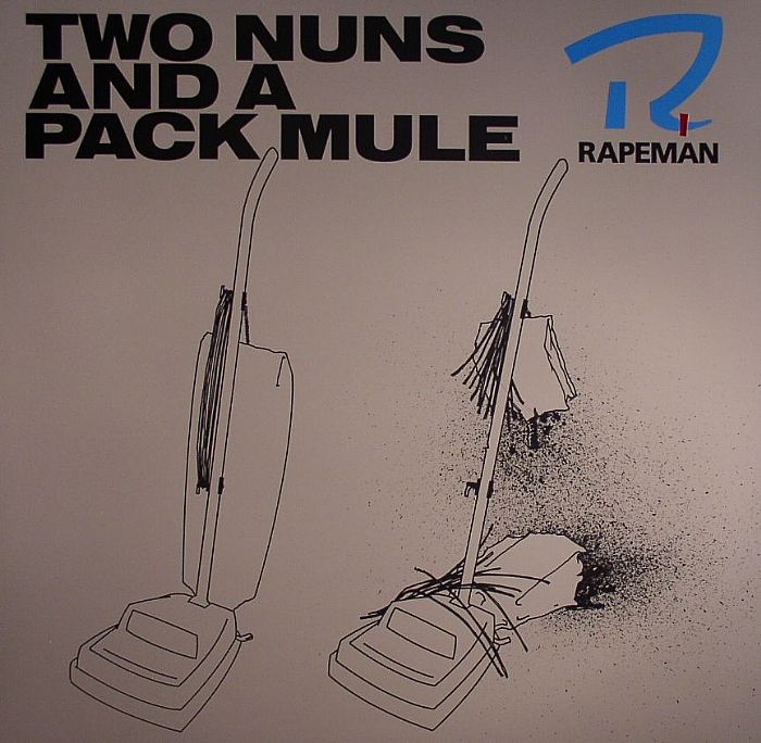 RAPEMAN - Two Nuns & A Pack Mule