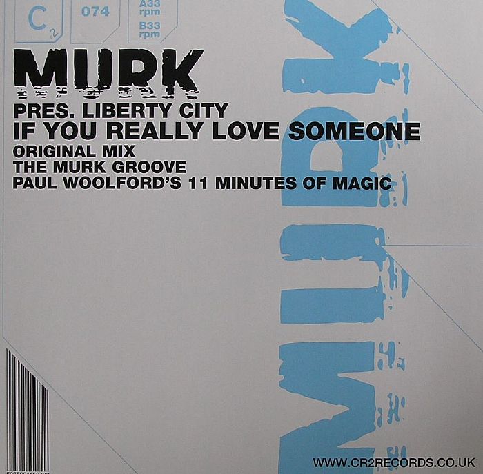 MURK presents LIBERTY CITY - If You Really Love Someone