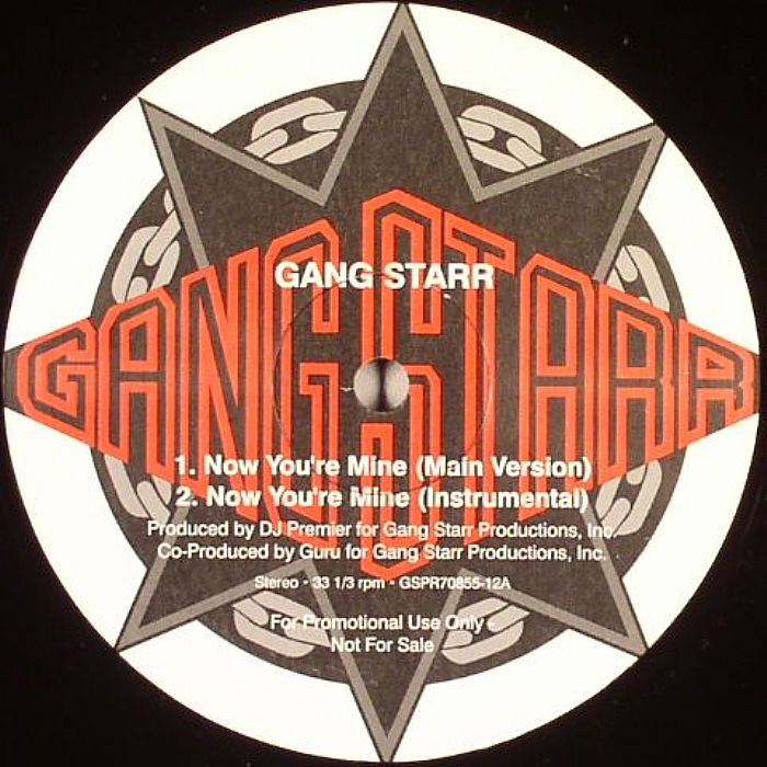 GANG STARR - Now You're Mine
