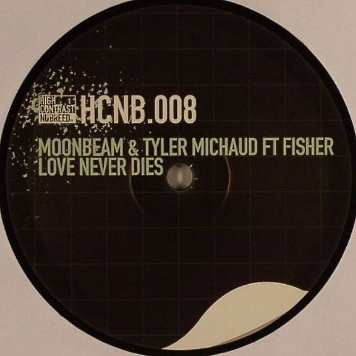 MOONBEAM/TYLER MICHAUD feat FISHER - Love Never Dies