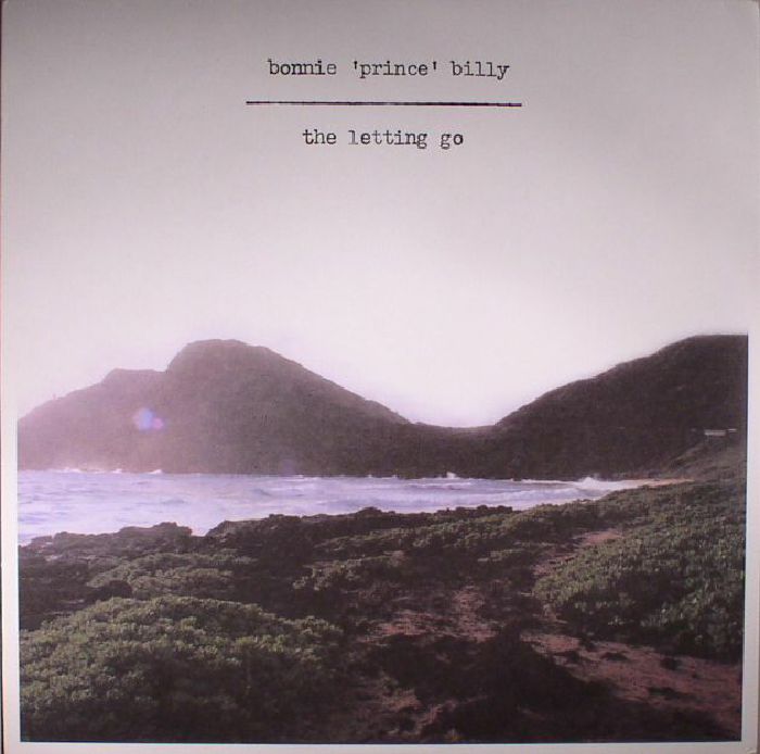 BONNIE PRINCE BILLY - The Letting Go
