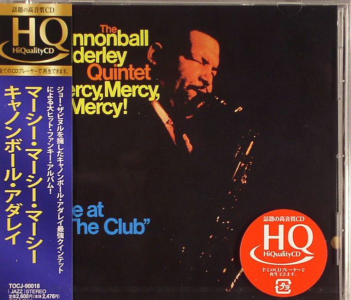 CANNONBALL ADDERLEY QUINTET, The - Mercy Mercy Mercy! Live At The Club (Japanese reissue)