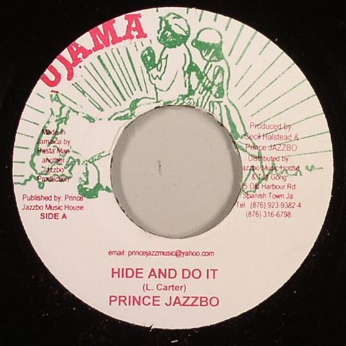 PRINCE JAZZBO - Hide & Do It (A So It Go Riddim)