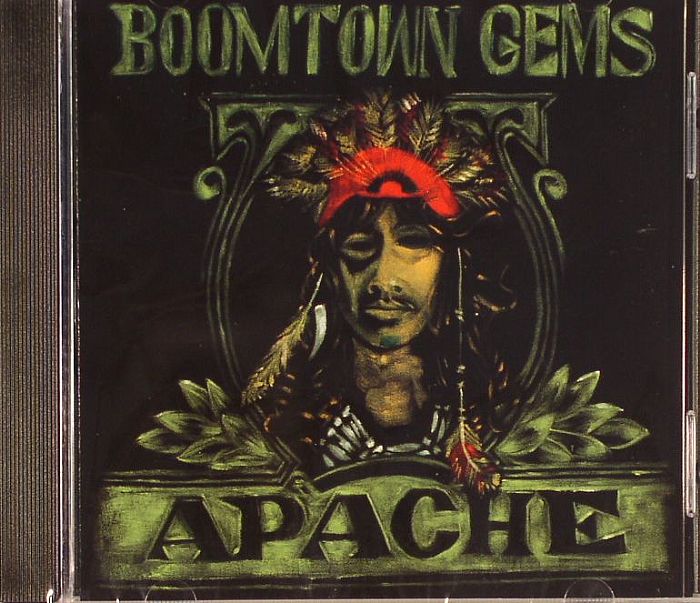 APACHE - Boomtown Gems