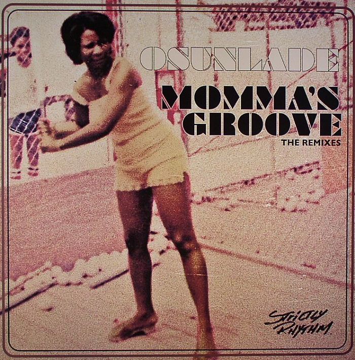 Osunlade Momma's Groove Jimpster's Slipped Disc Mix