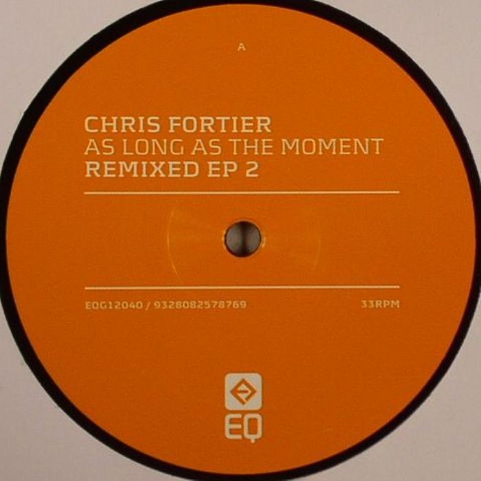 FORTIER, Chris - As Long As The Moment Remixed EP 2