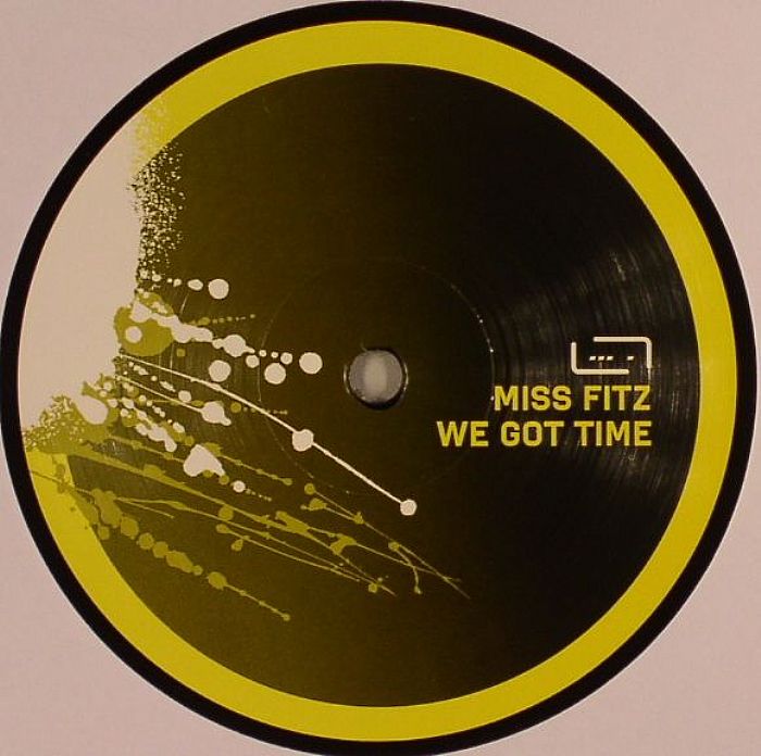 MISS FITZ - We Got Time