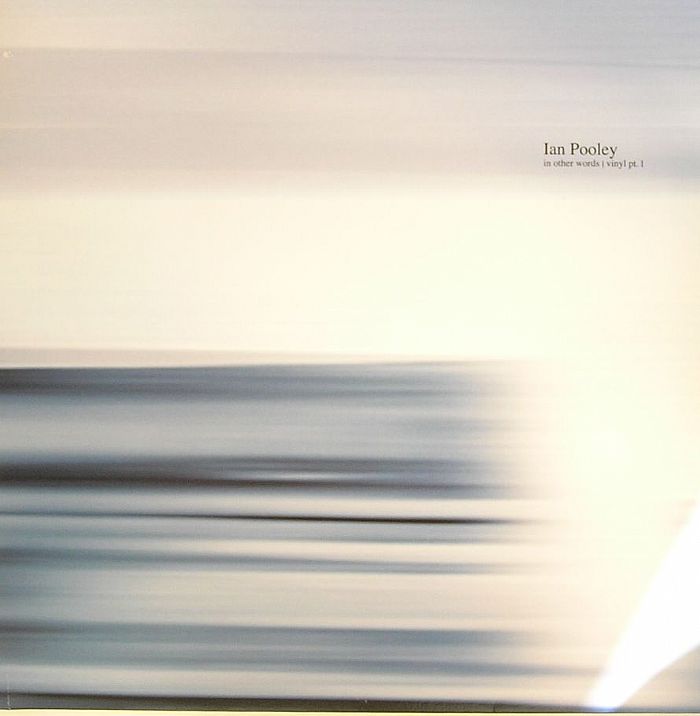 POOLEY, Ian - In Other Words Part 1