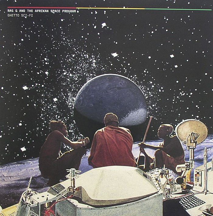 RAS G & THE AFRICAN SPACE PROGRAM Ghetto Sci Fi vinyl at Juno Records. 
