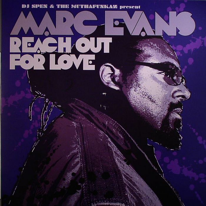 DJ SPEN/THE MUTHAFUNKAZ present MARC EVANS - Reach Out For Love