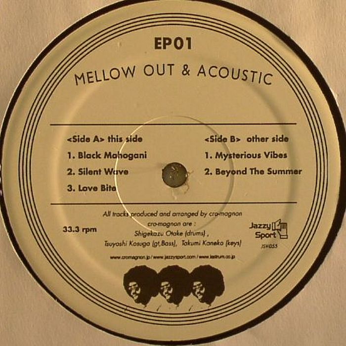 CRO MAGNON - Mellow Out & Acoustic EP 01