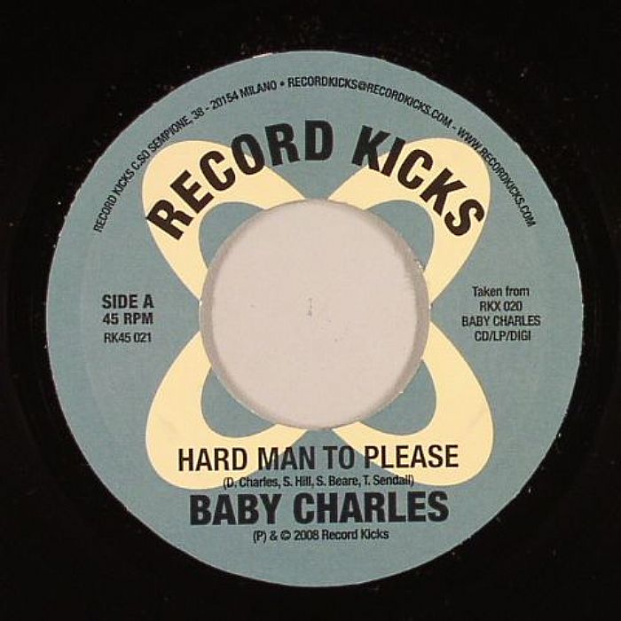 BABY CHARLES - Hard Man To Please
