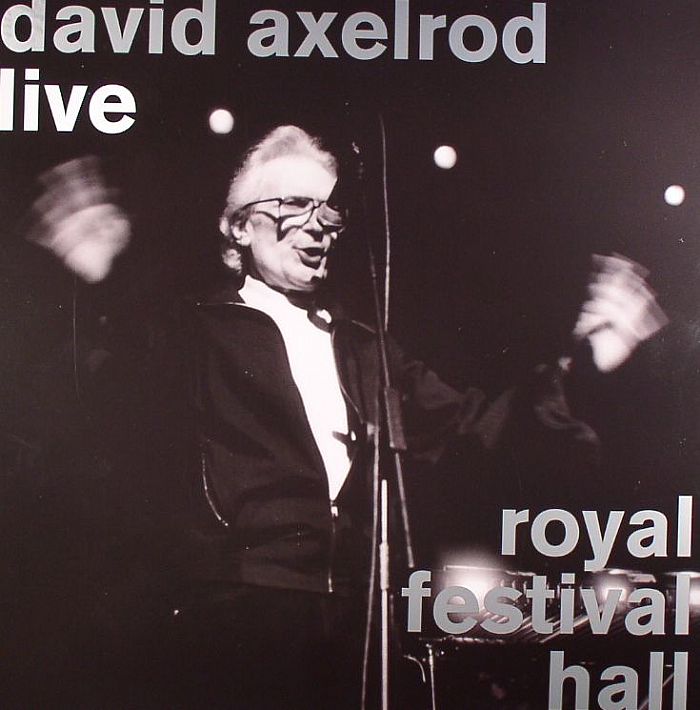 AXELROD, David - Live: Royal Festival Hall