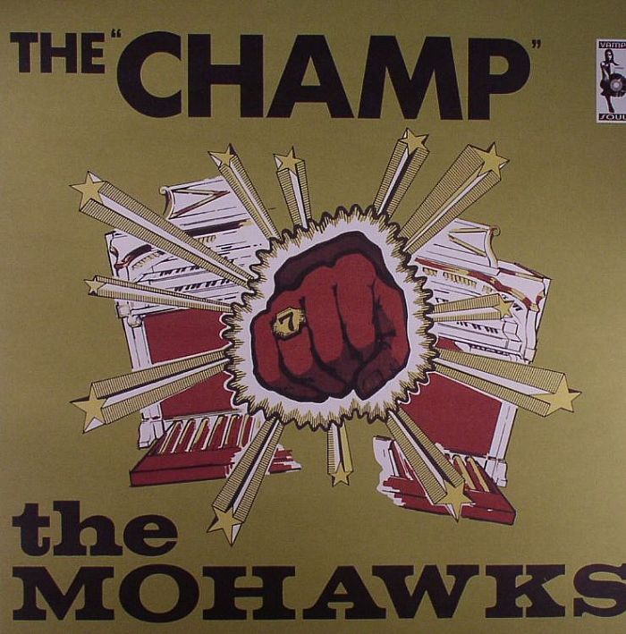 MOHAWKS, The - The Champ