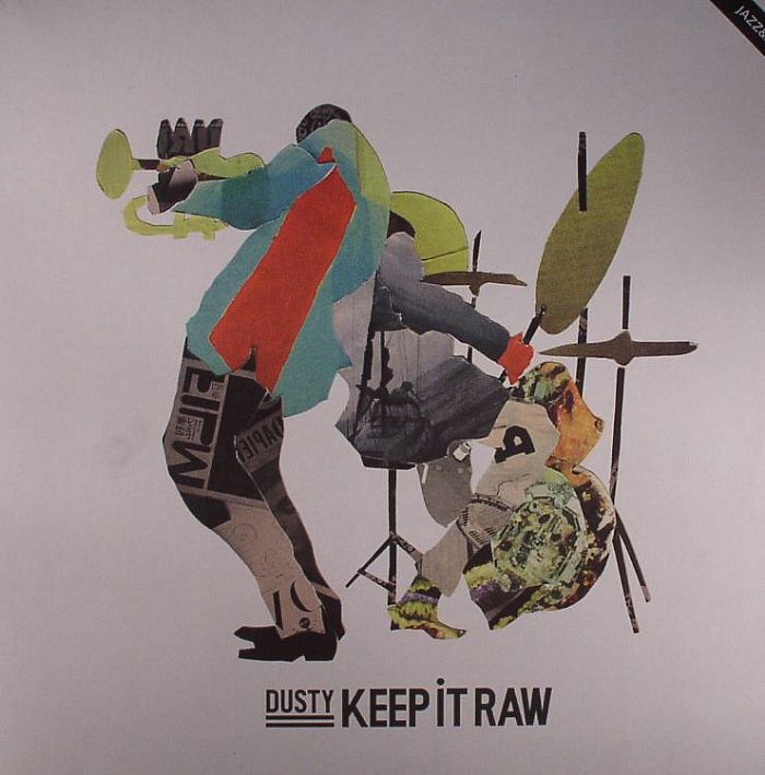 DUSTY - Keep It Raw