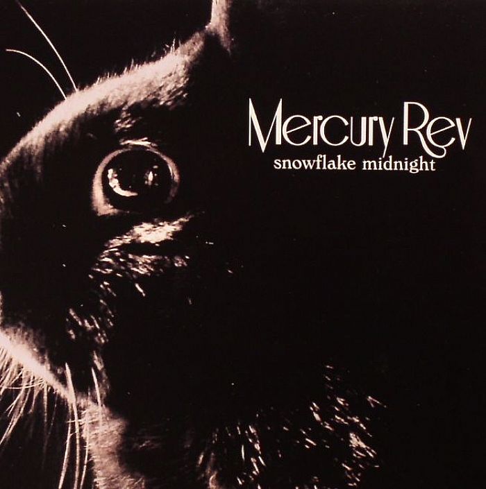 MERCURY REV - Snowflake Midnight