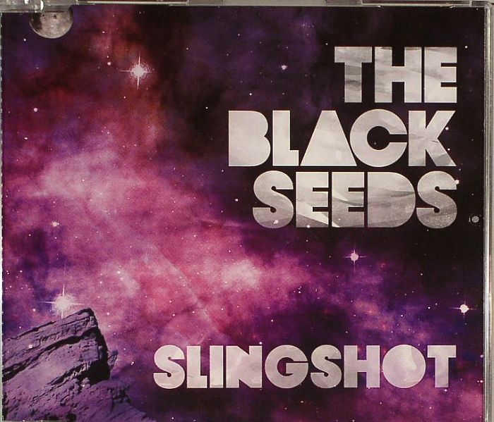 BLACK SEEDS, The - Slingshot