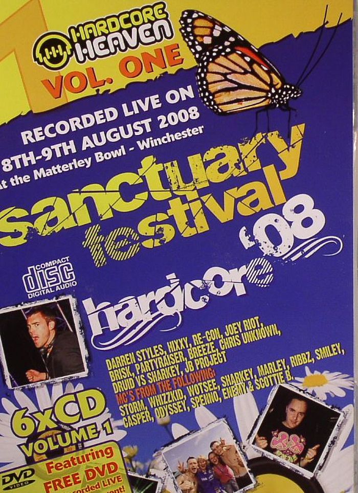 STYLES, Darren/RE CON/HIXXY/JB PROJECT/JOEY RIOT/CHRIS UNKNOWN/BRISK/PARTYRAISER/BREEZE/DRUID & SHARKEY/VARIOUS - Sanctuary Festival 08: Hardcore Vol 1 (8th-9th August Matterley Bowl Winchester)