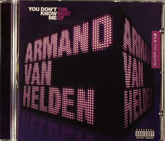 VAN HELDEN, Armand - You Don't Know Me: The Best Of Armand Van Helden