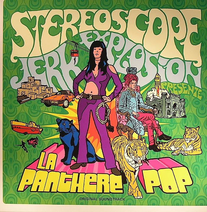 STEREOSCOPE JERK EXPLOSION - La Panthere Pop: Original Soundtrack