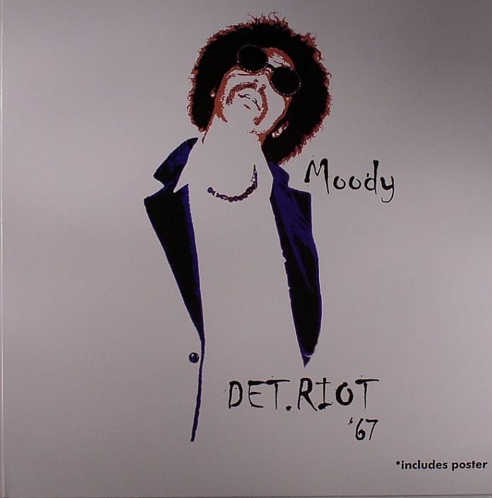 MOODY aka MOODYMANN - Det Riot '67