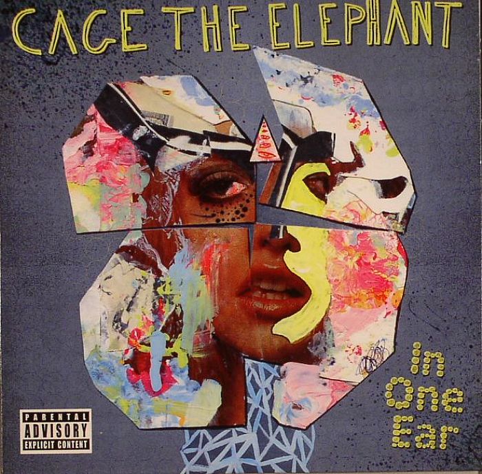 CAGE THE ELEPHANT - In One Ear