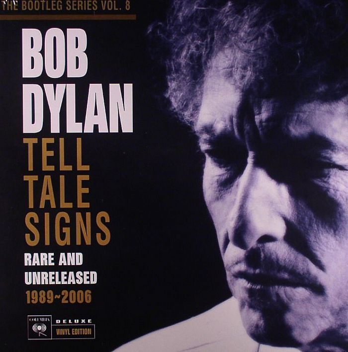 DYLAN, Bob - Tell Tale Signs: The Bootleg Series Vol 8 (Rare & Unreleased 1989-2006)
