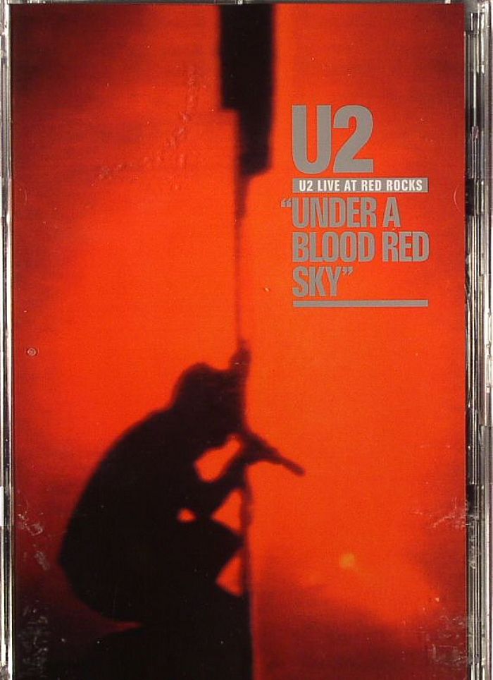 U2 - U2 Live At Red Rocks: Under A Blood Red Sky