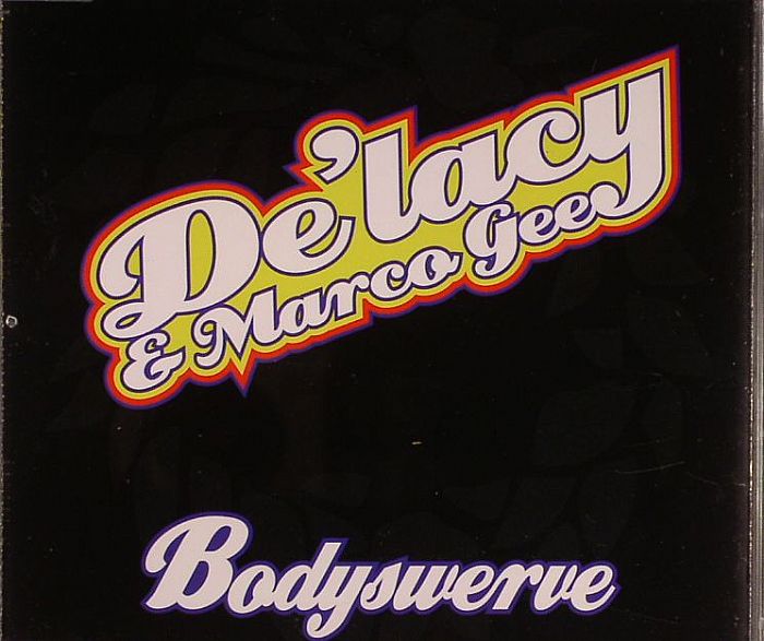 DE'LACY/MARCO GEE - Bodyswerve