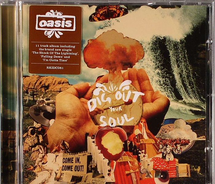 OASIS - Dig Out Your Soul