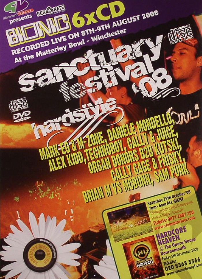 MARK EG/M ZONE/DANIELE MONDELLO/ALEX KIDD/TECHNOBOY/CALLY & JUICE/BRIAN M vs McBUNN/ORGAN DONORS vs KUTSKI/CALLY GAGE/FRISKY/SAM PUNK/VARIOUS - Sanctuary Festival 08: Hardstyle (8th-9th August At The Matterley Bowl Winchester)