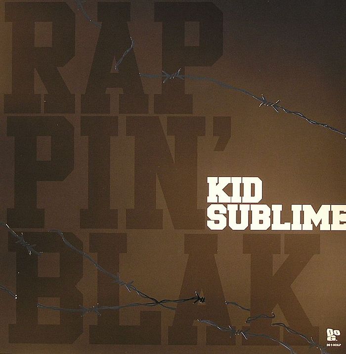 KID SUBLIME - Rappin' Blak