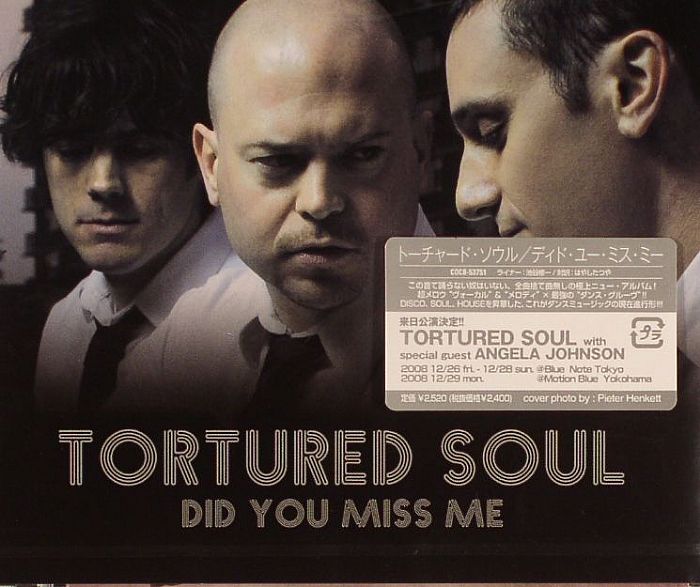 TORTURED SOUL - Did You Miss Me