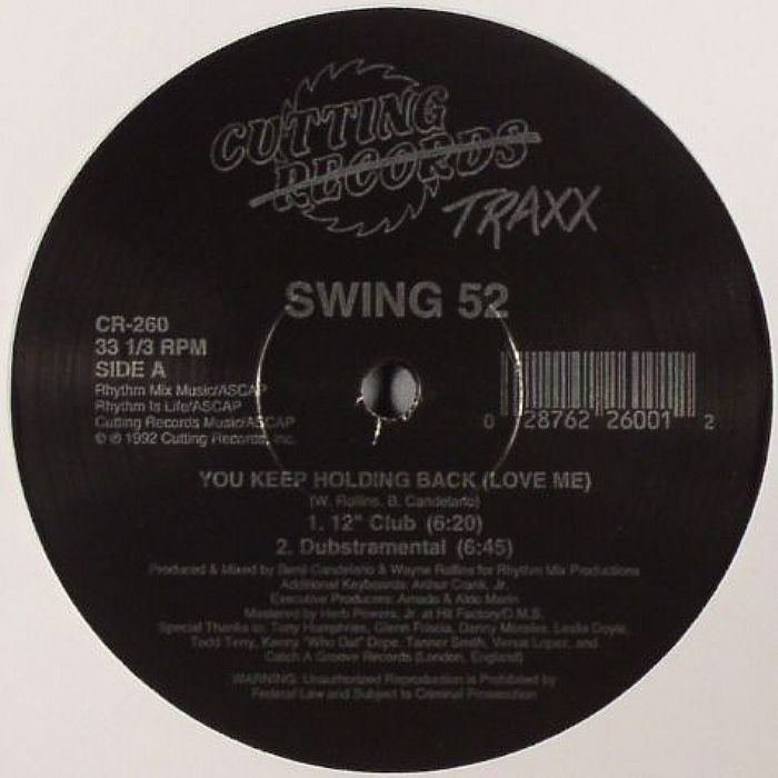 SWING 52 - You Keep Holding Back (Love Me)