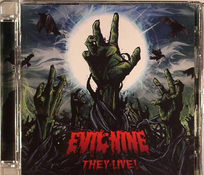 EVIL NINE - They Live!