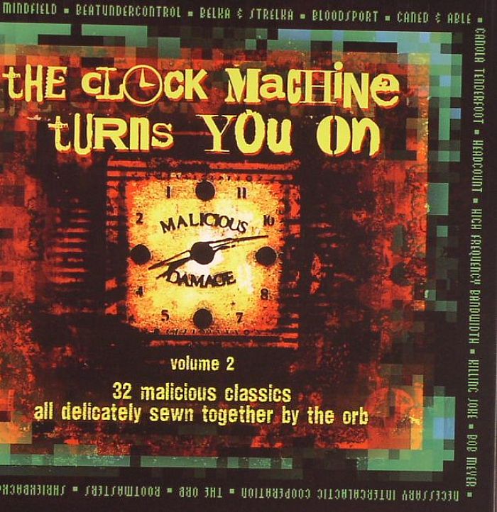 ORB, The/VARIOUS - The Clock Machine Turns You On Vol 2