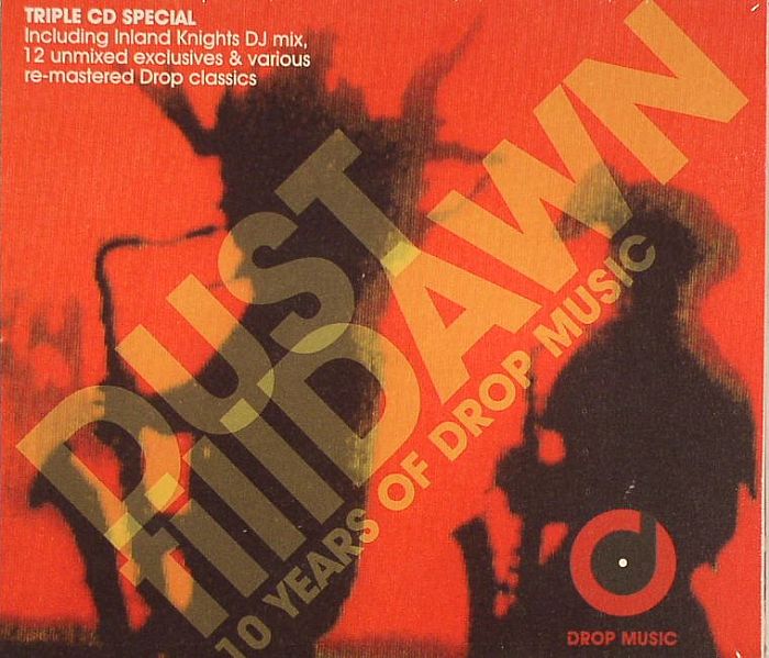 INLAND KNIGHTS/VARIOUS - Dust Til Dawn: 10 Years Of Drop Music