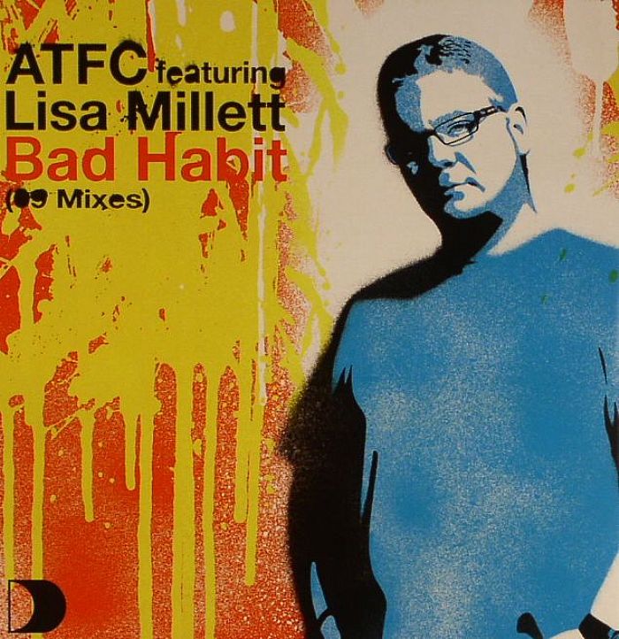 ATFC feat LISA MILLETT - Bad Habit (09 mixes)