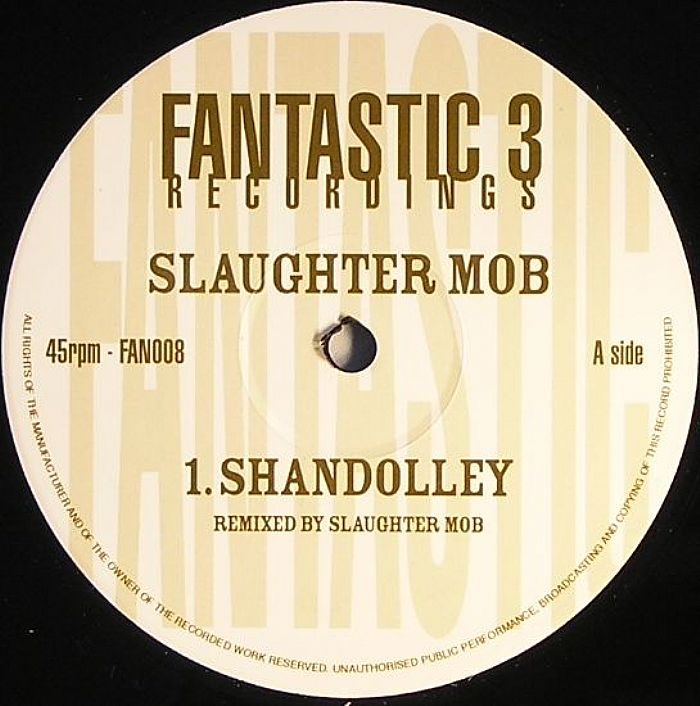 SLAUGHTER MOB - Shandolley