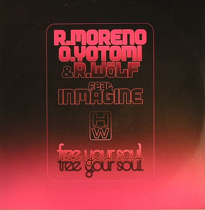 MORENO, R/O YOTOMI/R WOLF feat INMAGINE - Free Your Soul